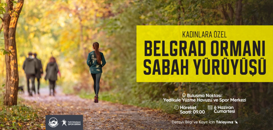 Kadınlara Özel Belgrad Ormanı Yürüyüşü