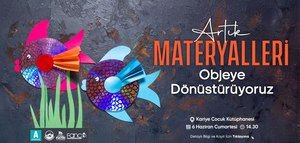 Artık Materyalleri Objeye Dönüştürüyoruz
