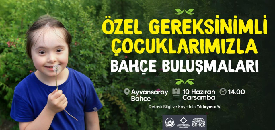 Özel Gereksinimli Çocuklarımızla Bahçe Buluşmaları
