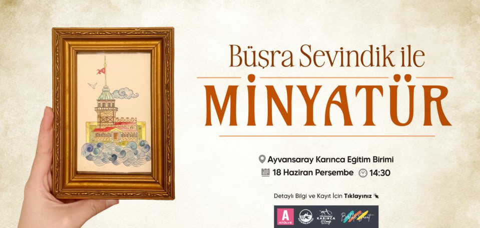 Büşra Sevindik ile Minyatür