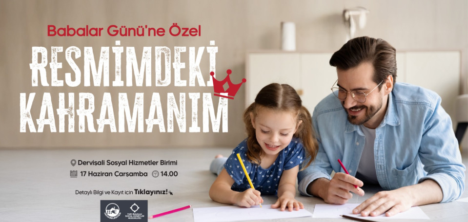 Babalar Günü'ne Özel Resmimdeki Kahramanım