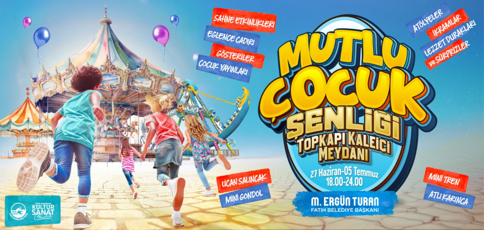 Topkapı Meydanı Mutlu Çocuk Şenliği