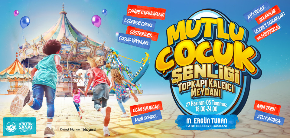 Topkapı Meydanı Mutlu Çocuk Şenliği