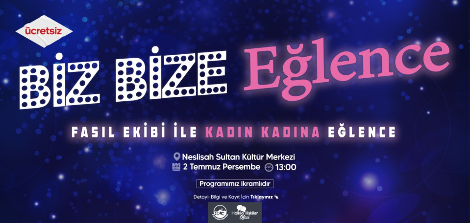Biz Bize Eğlence