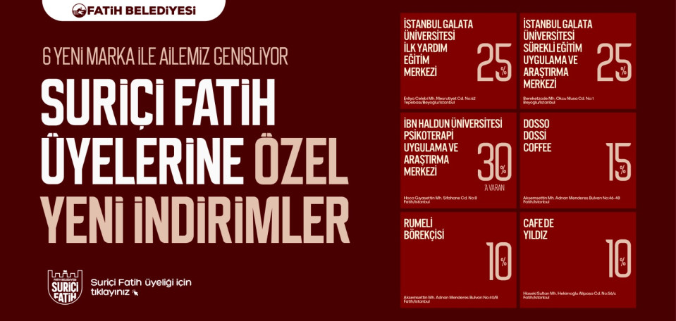 Suriçi Fatih Üyelerine Özel Yeni İndirimler Suriçi Fatih Üyelerine Özel Yeni İndirimler