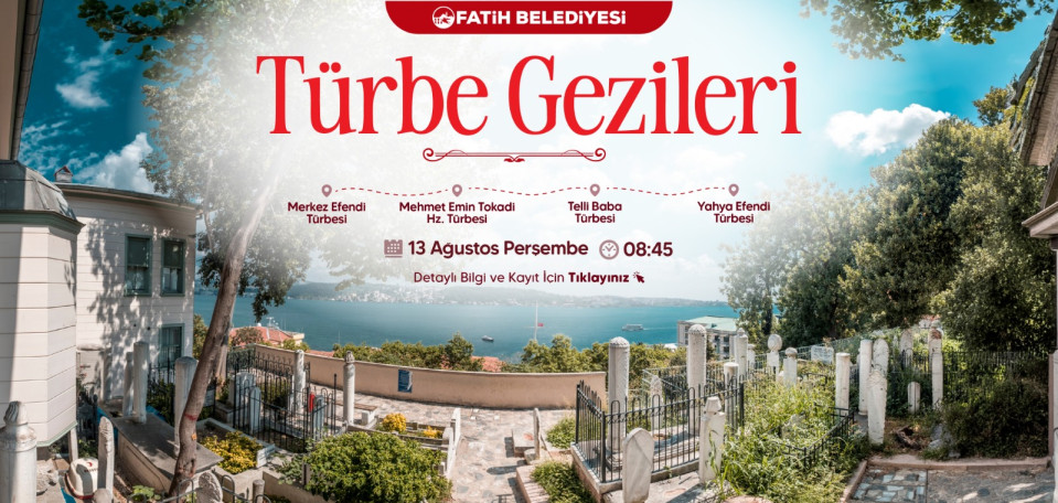 Türbe Gezileri