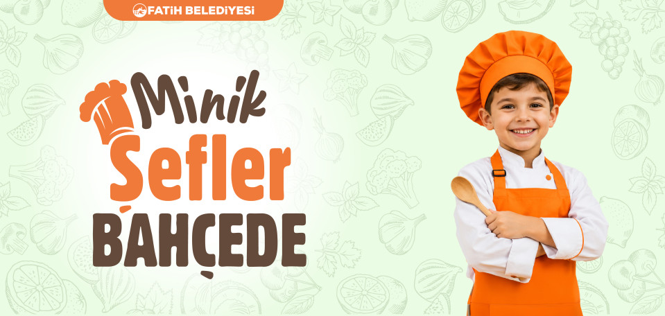 Minik Şefler Bahçede
