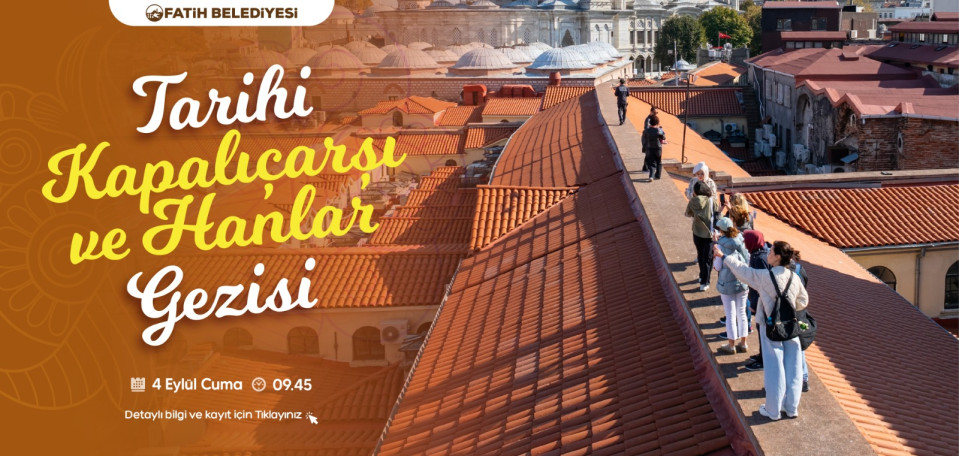 Kapalıçarşı ve Hanlar Turu