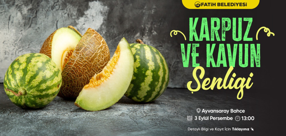 Karpuz ve Kavun Şenliği