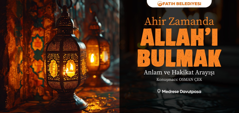 Ahir Zamanda Allah'ı Bulmak