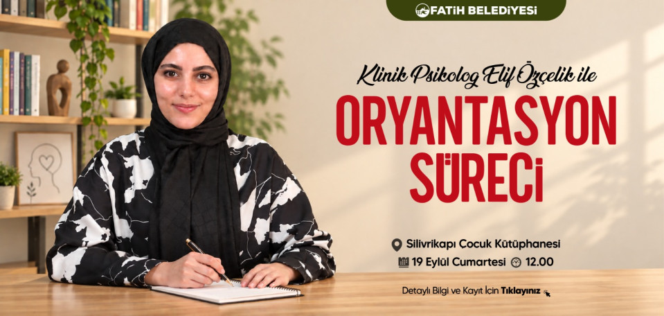 Oryantasyon Süreci Oryantasyon Süreci