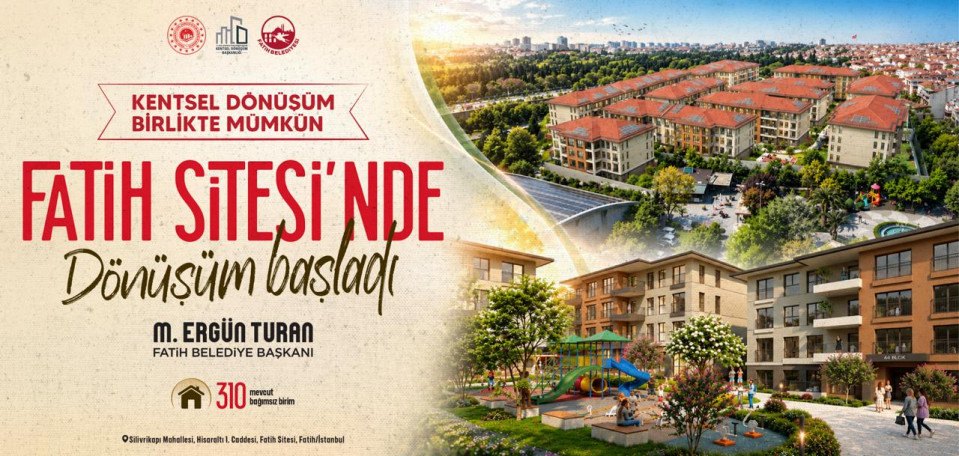 Fatih Sitesi'nde Dönüşüm Başlıyor