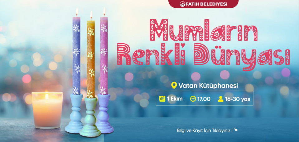 Mumların Renkli Dünyası