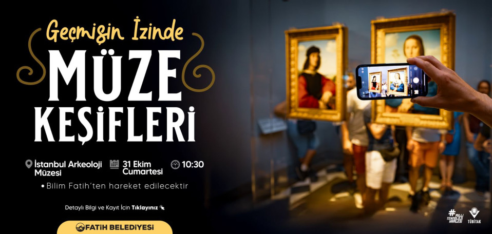Geçmişin İzinde Müze Keşifleri